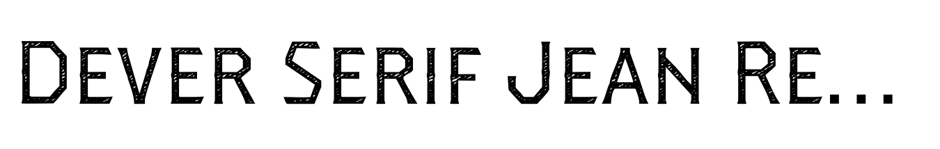 Dever Serif Jean Regular